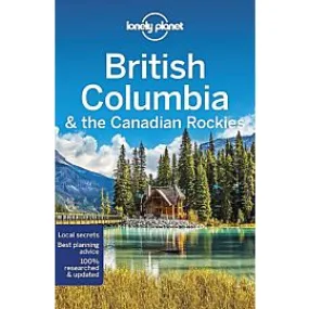 BRITISH COLUMBIA LONELY PLANET EN ANGLAIS