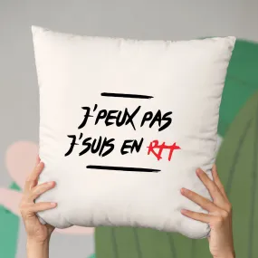 Coussin J'peux pas j'suis en RTT