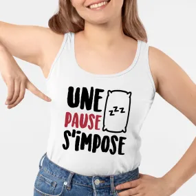 Débardeur Femme Une pause s'impose