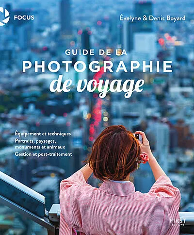 GUIDE DE LA PHOTOGRAPHIE DE VOYAGE