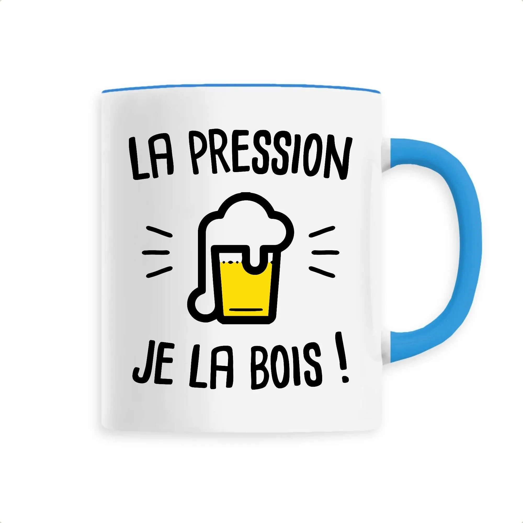 Mug La pression je la bois